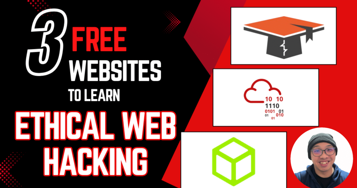3 FREE Websites To Learn Ethical Web Hacking (Beginner Friendly)